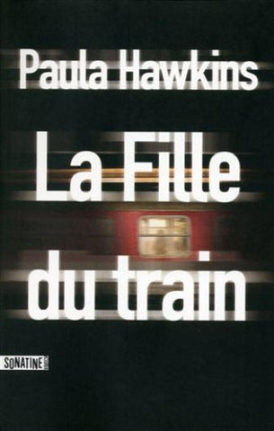 HAWKINS, Paula: La fille du train