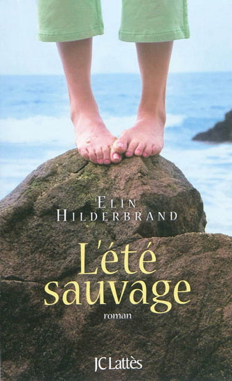 HILDERBRAND, Elin: L'été sauvage