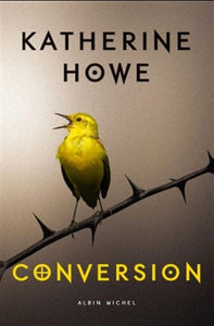 HOWE, Katherine: Conversion