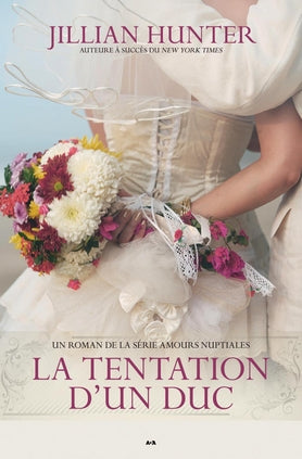 HUNTER, Jillian: Amours nuptiales Tome 1 : La tentation d'un duc