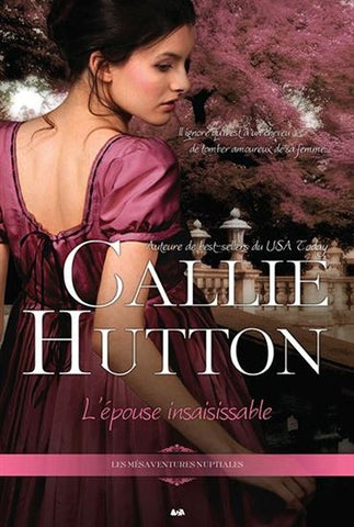 HUTTON, Callie: Les mésaventures nuptiales (4 volumes)