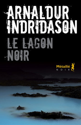 INDRIDASON, Arnaldur: Le lagon noir