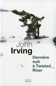 IRVING, John: Dernière nuit à Twisted River