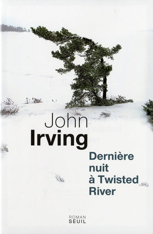 IRVING, John: Dernière nuit à Twisted River