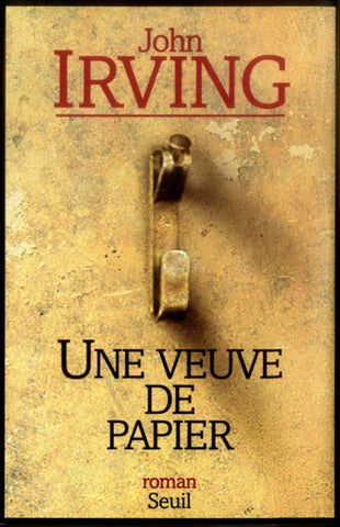 IRVING, John: Une veuve de papier