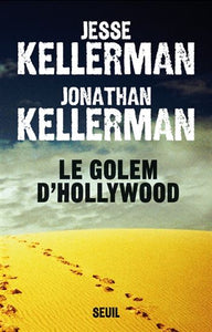 KELLERMAN, Jesse: Le golem d'Hollywood