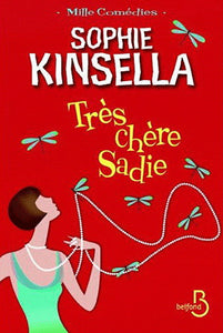 KINSELLA, Sophie: Très chère Sadie