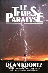 KOONTZ, Dean: Le temps paralysé