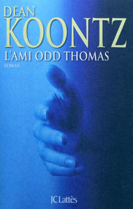 KOONTZ, Dean: L'ami Odd Thomas