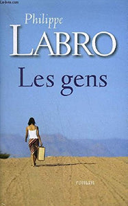 LABRO, Philippe: Les gens