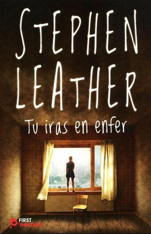 LEATHER, Stephen: Tu iras en enfer