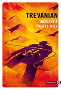 TREVANIAN: Incident à Twenty-Mile