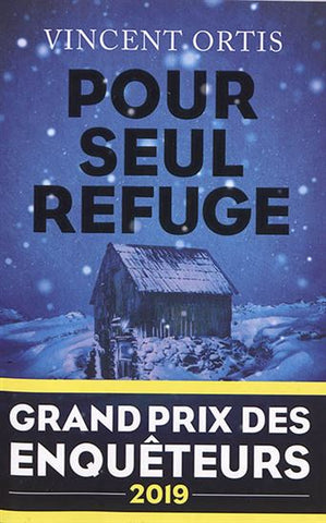 ORTIS, Vincent: Pour seul refuge