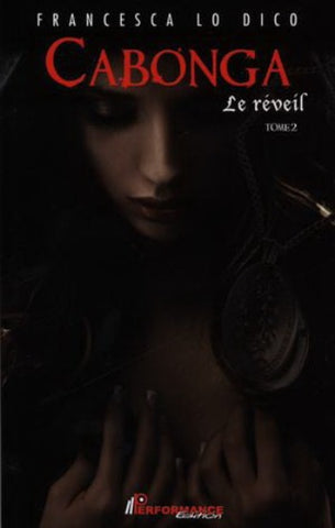 DICO, Francesca Lo: Cabonga Tome 2 : Le réveil