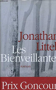 LITTELL, Jonathan: Les bienveillantes
