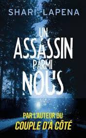 LAPENA, Shari: Un assassin parmi nous
