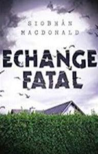 MACDONALD, Siobhàn: Échange fatal