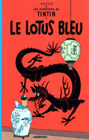 HERGÉ: Les aventures de Tintin : Le lotus bleu