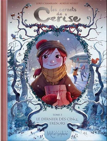 CHAMBLAIN, Joris; NEYRET, Aurélie: Les carnets de Cerise Tome 3 : Le dernier des cinq trésors