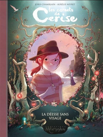 CHAMBLAIN, Joris; NEYRET, Aurélie: Les carnets de Cerise Tome 4 : La déesse sans visage