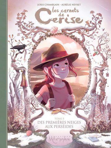 CHAMBLAIN, Joris; NEYRET, Aurélie: Les carnets de Cerise Tome 5 : Des premières neiges aux perséides