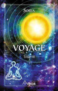 SORIA: Voyage Tome III