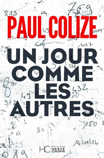 COLIZE, Paul: Un jour comme les autres