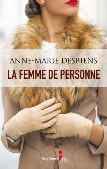 DESBIENS, Anne-Marie: La femme de personne