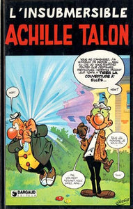 GREG, Michel: Achille Talon Tome 28 : L'insubmersible Achille Talon