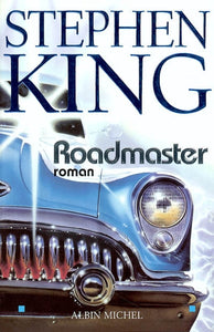 KING, Stephen: Roadmaster