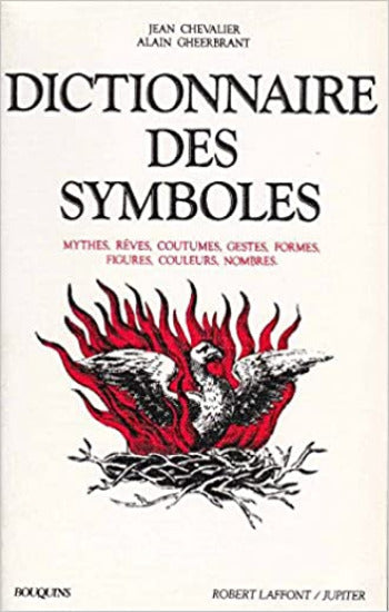 CHEVALIER, Jean; GHEERBRANT, Alain: Dictionnaire des symboles