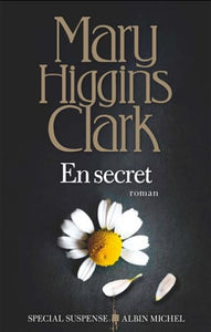 CLARK, Mary Higgins: En secret