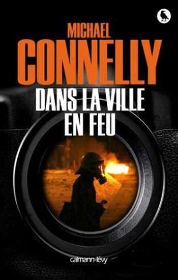 CONNELLY, Michael: Dans la ville en feu