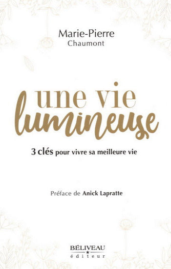 CHAUMONT, Marie-Pierre: Une vie lumineuse