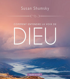 SHUMSKY, Susan: Comment entendre la voix de Dieu (CD inclus)
