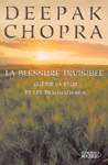 CHOPRA, Deepak: La blessure invisible
