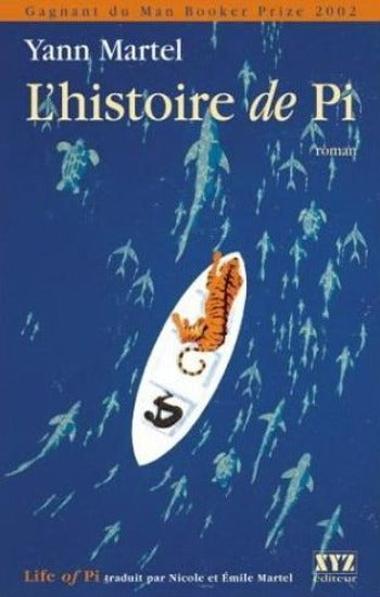 MARTEL, Yann: L'histoire de Pi