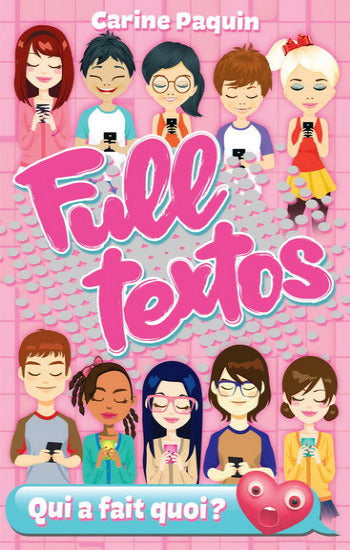 PAQUIN, Carine: Full textos Tome 1 : Qui a fait quoi ?