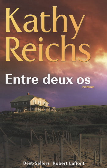 REICHS, Kathy: Entre deux os