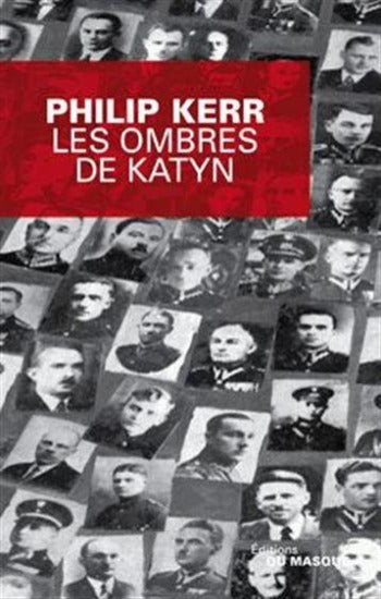 KERR, Philip: Les ombres de Katyn