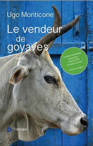MONTICONE, Ugo: Le vendeur de goyaves (sans mot de passe pour la version numérique)
