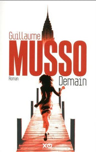 MUSSO, Guillaume: Demain