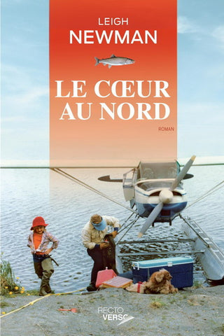 NEWMAN, Leigh: Le coeur au nord