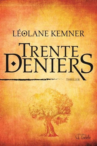 KEMNER, Léolane: Trente deniers