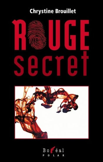 BROUILLET, Chrystine:  Rouge secret