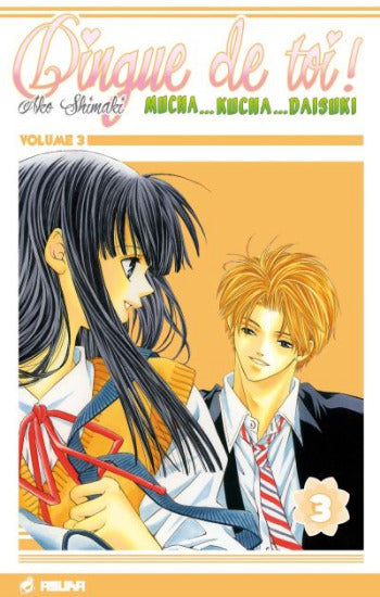 SHIMAKI, Ako: Dingue de toi ! Tome 3