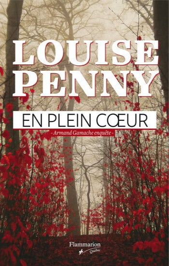 PENNY, Louise: En plein coeur