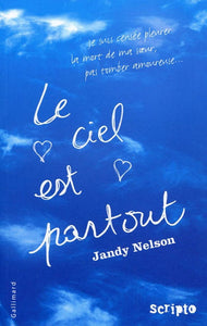 NELSON, Jandy: Le ciel est partout