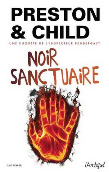 PRESTON & CHILD: Noir Sanctuaire