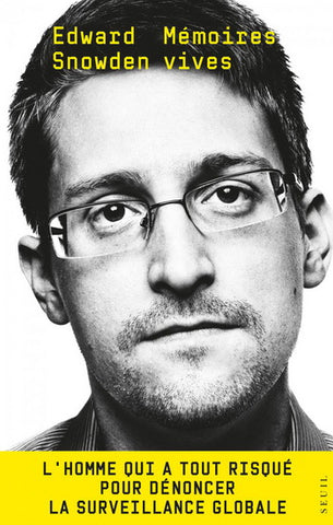 SNOWDEN, Edward: Mémoires vives